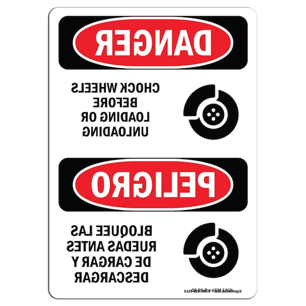 OSHA, 18" Width, Alum, 18" W, 24" L, Chock Wheels Before Bilingual, Chock Wheels Before Bilingual